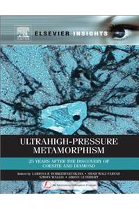 Ultrahigh-Pressure Metamorphism