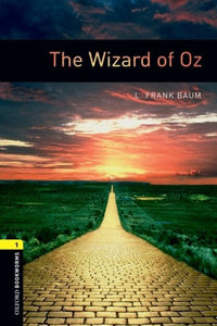 Oxford Bookworms Library: The Wizard of Oz