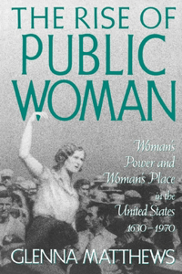 The Rise of Public Woman