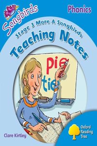 Oxford Reading Tree: More Level 3: Songbirds Phonics: Teaching Notes (Oxford Reading Tree Songbirds)