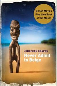 Never Admit to Beige