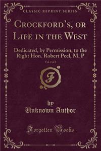 Crockford's, or Life in the West, Vol. 2 of 2