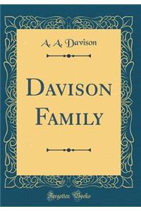 Davison Family (Classic Reprint)