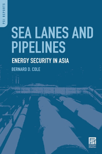 Sea Lanes and Pipelines