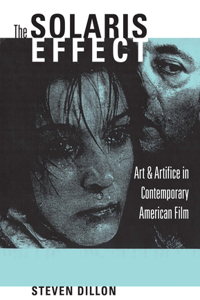 Solaris Effect: Art & Artifice in Contemporary American Film