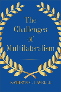 Challenges of Multilateralism