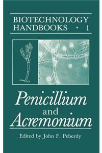 Penicillium and Acremonium