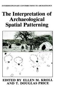 Interpretation of Archaeological Spatial Patterning