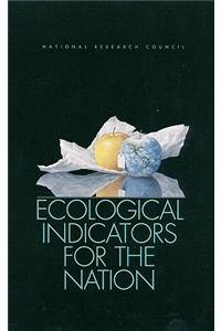 Ecological Indicators for the Nation