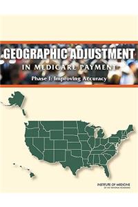 Geographic Adjustment in Medicare Payment