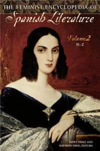 The Feminist Encyclopedia of Spanish Literature: N-Z