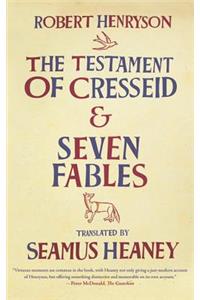 The Testament of Cresseid and Seven Fables