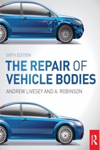 The Repair of Vehicle Bodies, 6th Ed
