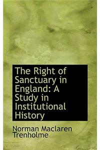The Right of Sanctuary in England