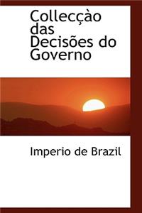 Collec O Das Decis Es Do Governo