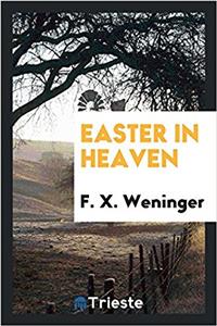 Easter in Heaven