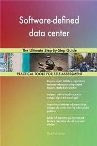 Software-defined data center The Ultimate Step-By-Step Guide