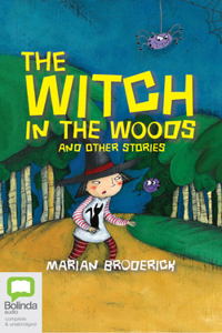 Witch in the Woods and Other Stories