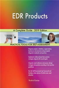EDR Products A Complete Guide - 2019 Edition