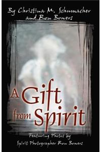 A Gift from Spirit