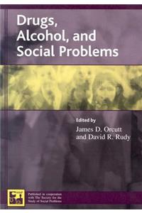 Drugs, Alcohol, and Social Problems