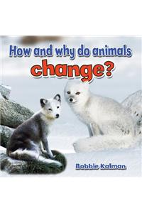 How and Why Do Animals Change?