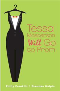 Tessa Masterson Will Go to Prom