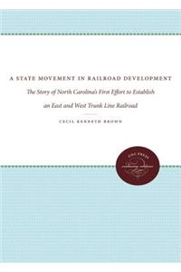 A State Movement in Railroad Development