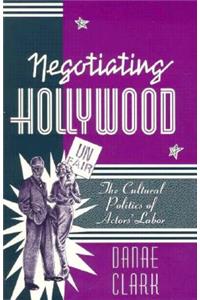 Negotiating Hollywood