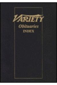 Variety Obituaries, 1905-1990