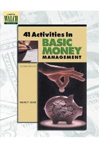 41 Activities in Basic Money Management