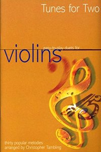 Tunes for Two: Easy Duets for Violins