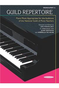 Guild Repertoire -- Piano Music Appropriate for the Auditions of the National Guild of Piano Teachers