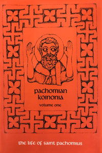 Life of Saint Pachomius and His Disciples