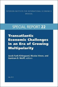 Transatlantic Economic Challenges in an Era of Growing Multipolarity