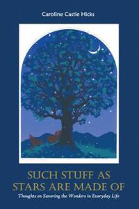 Such Stuff as Stars Are Made of