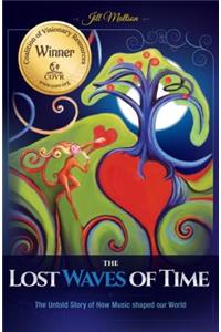 The Lost Waves of Time