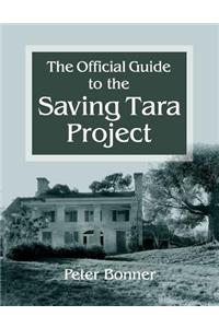 Official Guide to the Saving Tara Project