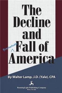 Decline and Fall of America