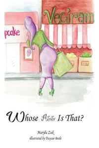 Whose A&& Is That?