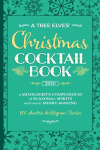 Tree Elves' Christmas Cocktail Book