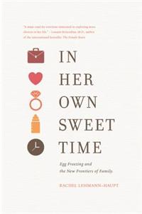In Her Own Sweet Time