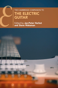 Cambridge Companion to the Electric Guitar