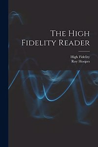 High Fidelity Reader