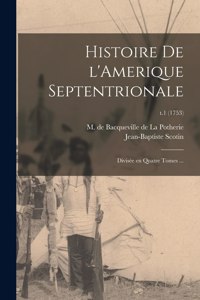 Histoire De L'Amerique Septentrionale