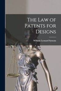 Law of Patents for Designs