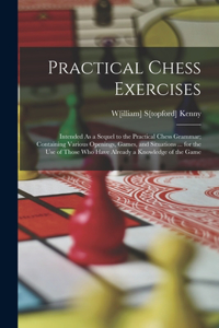 Practical Chess Exercises