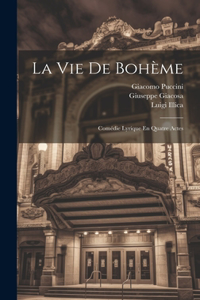 La Vie De Bohème