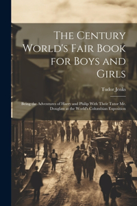 Century World's Fair Book for Boys and Girls