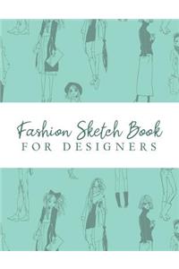 Fashion Sketch Book For Designers